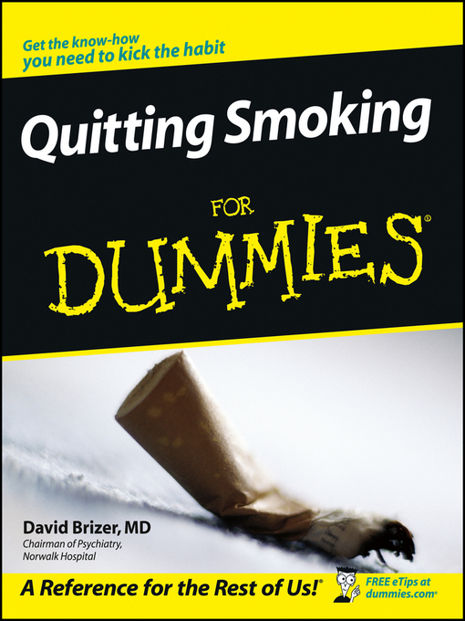 Title details for Quitting Smoking For Dummies by David Brizer, M.D. - Available